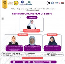Seminar Online FKM UI SERI 4 FKM UI bekerja sama dengan SUN Academia & OP Network Indonesia