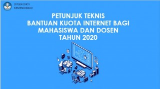 Petunjuk Teknis Bantuan Kuota Internet Bagi  Mahasiswa dan Dosen Tahun 2020