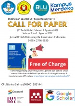 Call for Paper Indonesian Jurnal of Physiotherapy (IJPT), Volume 2.No 2:  Agustus 2022